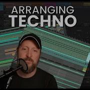 Arranging A Techno Track In Real Time Ableton Live Tutorial