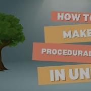 Procedurally Generated Trees In Unity Using L Systems
