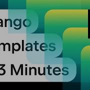 Django Templates In 3 Minutes A Quick Guide To Template Creation