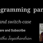 C 08 Introduction To C Programming Label And Switch Case C Programming In Malayalam