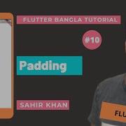 Padding Flutter Bangla Tutorial Learn Flutter Nazrul Islam