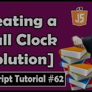 Creating A Clock Exercise 6 Solution JavaScript Tutorial In Hindi 62