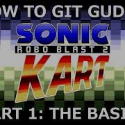 How To Git Gud At SRB2 Kart The Basics
