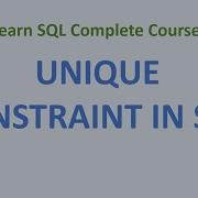 13 Add A UNIQUE Constraint In SQL