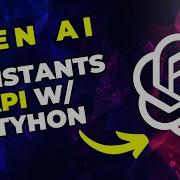 OpenAI Assistants API W Functions Python Tutorial