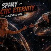 DJ Spamy Galactic Eternity Extended Mix