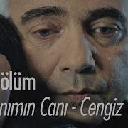 Gitti Canımın Canı Cengiz Özkan Eşkıya Dünyaya Hükümdar Olmaz 103 Bölüm