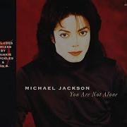 Michael Jackson 01 You Are Not Alone Radio Edit