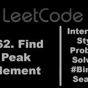 162 Find Peak Element Binary Search