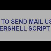 No 1 How To Send Mail From Powershell How To Send Mail From Powershell Using Send MailMessage