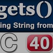 Gets String Input Function In C Programming Language Video Tutorial