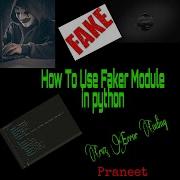 How To Use Faker Module In Python