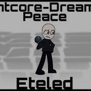 Nightcore Dream Of Peace Eteled