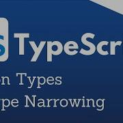 TypeScript Crash Course Part 2 Union Types Type Narrowing