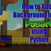 How To Add A Background Image In Pygame