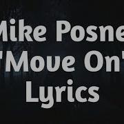 Mike Posner Move On Lyrics