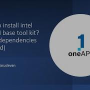 How To Install OneAPI Base Took Kit In Windows Dependencies And Details V Studio Intel Python