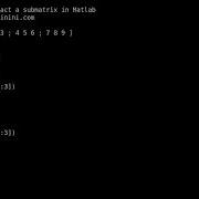 How To Extract A Submatrix Of A Matrix In Matlab