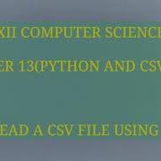 XII CS CHAPTER 13 PYTHON AND CSV FILES