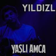 YAŞLI AMCA Yıldızlara Bak Akustik Performans