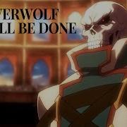 AMV My Will Be Done Overlord