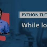How To Use While Loop In Python Python While Loop Python Tutorial For Beginners