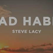 Steve Lacy Bad Habit Lyrics