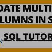 Update Multiple Column Values In SQL Using Single Query Mysql Tutorial