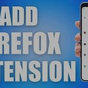 How To Add Extension In Firefox Android Simple Steps