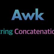 String Concatenation In Awk