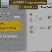 LabVIEW LabVIEW Delete Array Initialize Array LabVIEW Programming Array Part 3