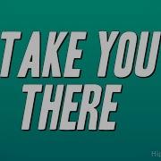 Sean Kingston Take You There Lyrics