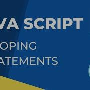 Part 7 Loops Jumping Statements In JavaScript While Do While For