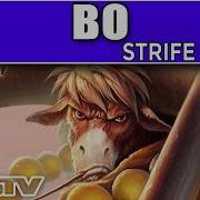 Bo Strife Guide