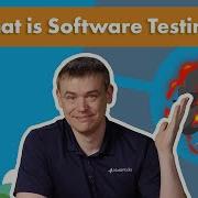 What Is Software Testing