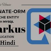 Part 13 Hibernate ORM PanacheEntity With MySQL How To Use Hibernate ORM With Quarkus Hibernate ORM