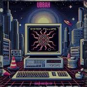 Ubbah System Failure Ignacio Arbeleche Edit Afterlife