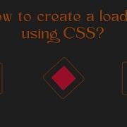 How To Create A Loader Using CSS Webdeveloper Javascript Frontend Animation Html5 Css3