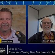 Electronics Testing Best Practices Episode 162