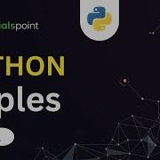 Tuples In Python Python Tutorial For Beginners AI Machine Learning Tutorialspoint