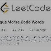 Unique Morse Code Words LeetCode Solution Explained Python Dailychallenge Leetcode Youtube