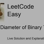543 Diameter Of Binary Tree Leetcode Easy