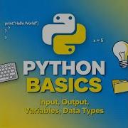 Python Basics 1 Print Input Variables Learn Python By Coding Only