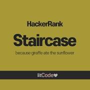 HackerRank 6 Staircase Solution Explanation