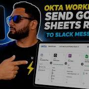Okta Workflows Tutorial Send Google Sheets Report To Slack Message