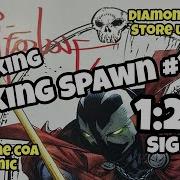 KING SPAWN 1 SIGNED 1 250 Todd McFarlane Ratio Unboxing Comic Book From Diamond Comics