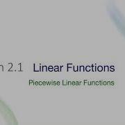 Piecewise Linear Functions