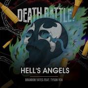 Death Battle Hell S Angels Feat Tyson Yen