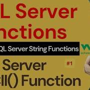 SQL Server Functions SQL Server String Functions SQL Server ASCII Function 1 224 W3Schools