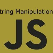 JavaScript Lesson 11 String Manipulations